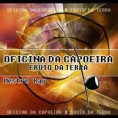 CD fruto da terra,Oficina da capoeira.